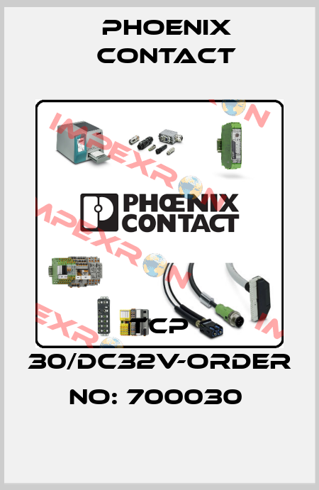 TCP 30/DC32V-ORDER NO: 700030  Phoenix Contact