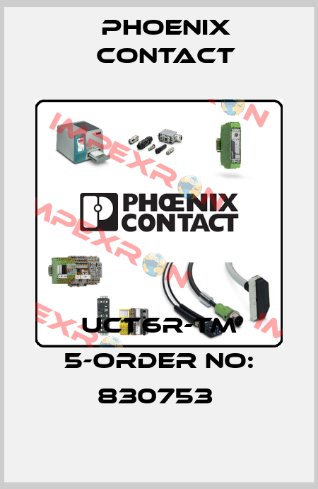 UCT6R-TM 5-ORDER NO: 830753  Phoenix Contact