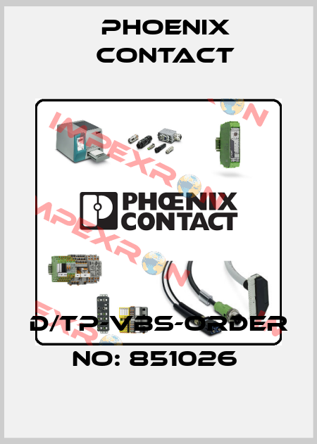 D/TP-VBS-ORDER NO: 851026  Phoenix Contact