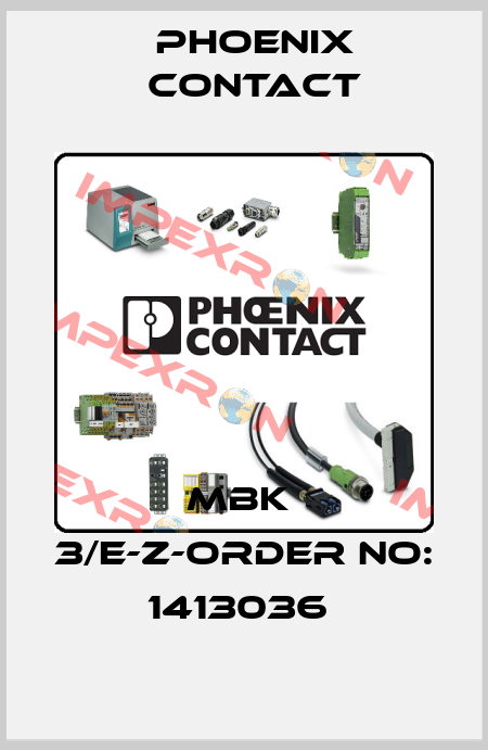 MBK  3/E-Z-ORDER NO: 1413036  Phoenix Contact