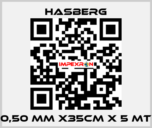 0,50 MM X35CM X 5 MT Hasberg