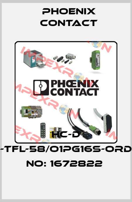 HC-D 25-TFL-58/O1PG16S-ORDER NO: 1672822  Phoenix Contact