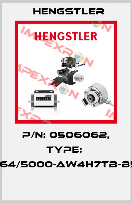 P/N: 0506062, Type:  RI64/5000-AW4H7TB-B5-I  Hengstler