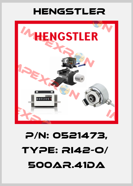 p/n: 0521473, Type: RI42-O/  500AR.41DA Hengstler