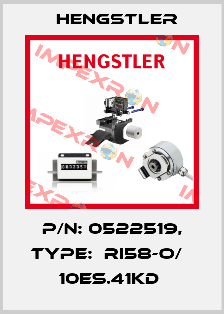 P/N: 0522519, Type:  RI58-O/   10ES.41KD  Hengstler