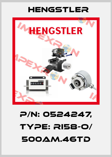 p/n: 0524247, Type: RI58-O/ 500AM.46TD Hengstler