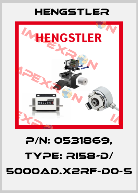 p/n: 0531869, Type: RI58-D/ 5000AD.X2RF-D0-S Hengstler
