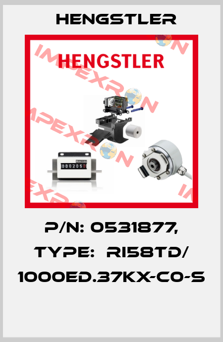 P/N: 0531877, Type:  RI58TD/ 1000ED.37KX-C0-S  Hengstler