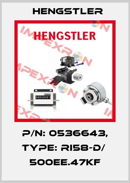 p/n: 0536643, Type: RI58-D/  500EE.47KF Hengstler