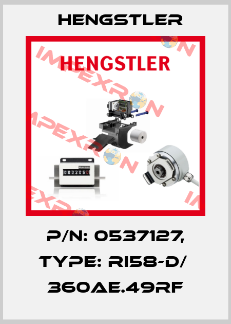 p/n: 0537127, Type: RI58-D/  360AE.49RF Hengstler