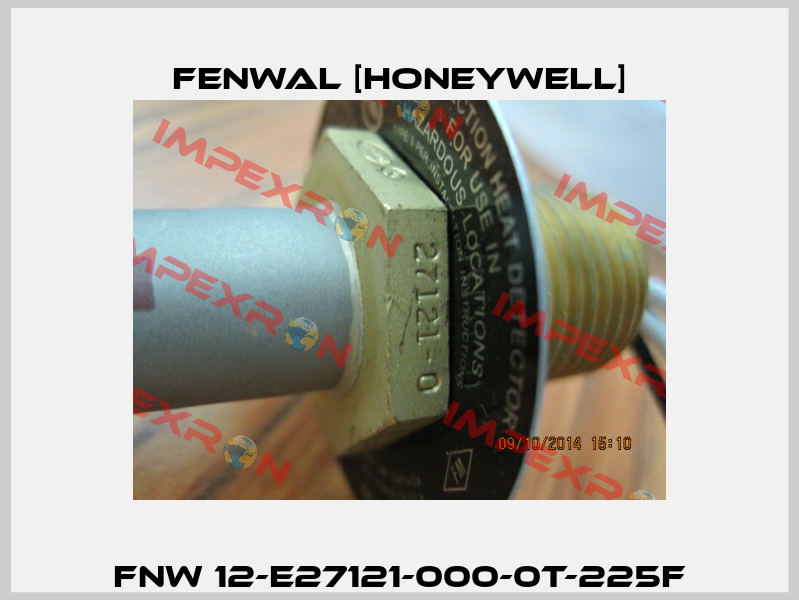FNW 12-E27121-000-0T-225F Fenwal [Honeywell]