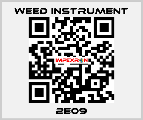 2E09 Weed Instrument