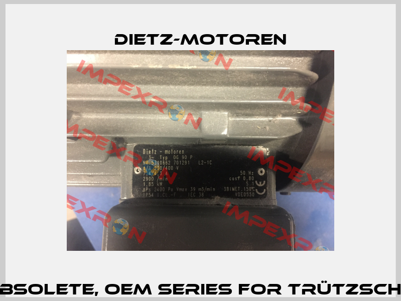DG 90 P - obsolete, OEM series for Trützschler GmbH   Dietz-Motoren