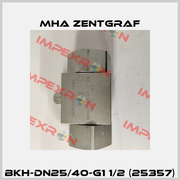 BKH-DN25/40-G1 1/2 (25357) Mha Zentgraf