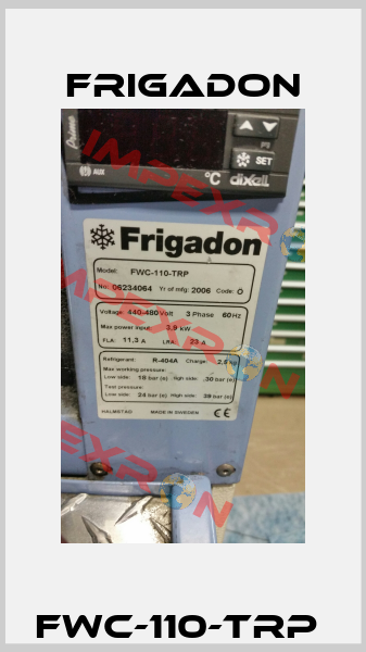 FWC-110-TRP  Frigadon