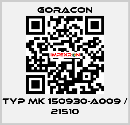 Typ MK 150930-A009 / 21510 GORACON