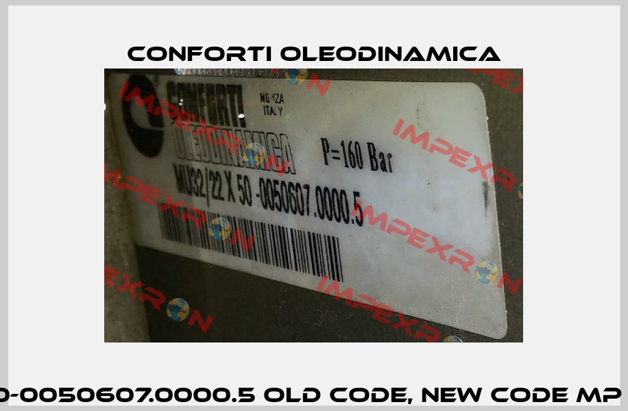 MU32/22 X 50-0050607.0000.5 old code, new code MP 32/22 X 50 S  Conforti Oleodinamica