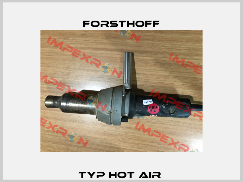 Typ HOT AIR  Forsthoff