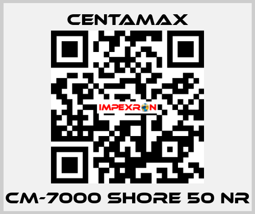 CM-7000 Shore 50 NR CENTAMAX