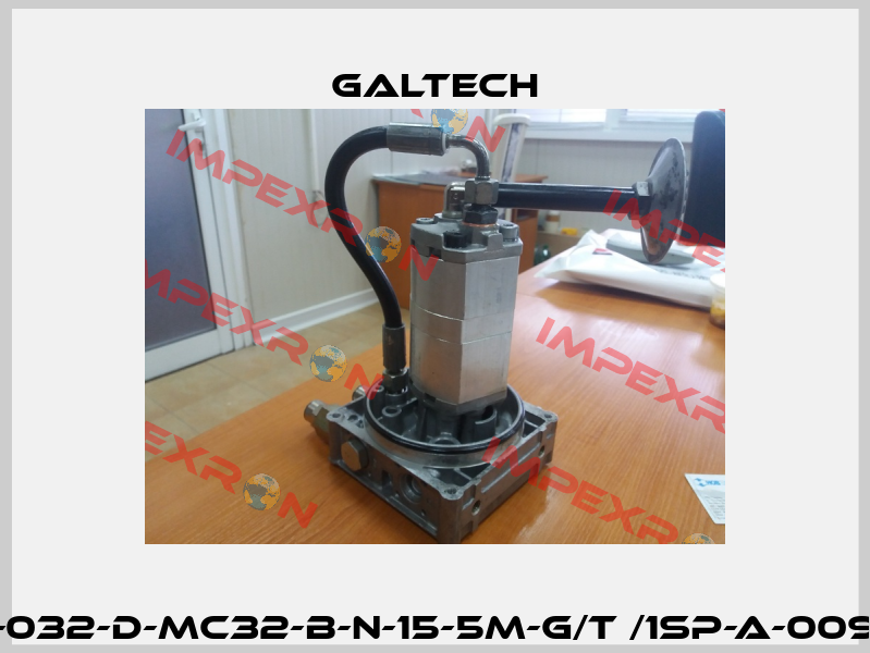 1SP-A-032-D-MC32-B-N-15-5M-G/T /1SP-A-009-4U-G Galtech