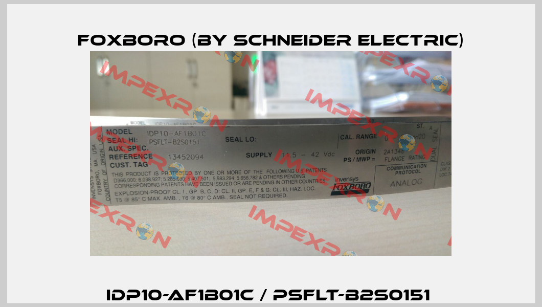 IDP10-AF1B01C / PSFLT-B2S0151  Foxboro (by Schneider Electric)