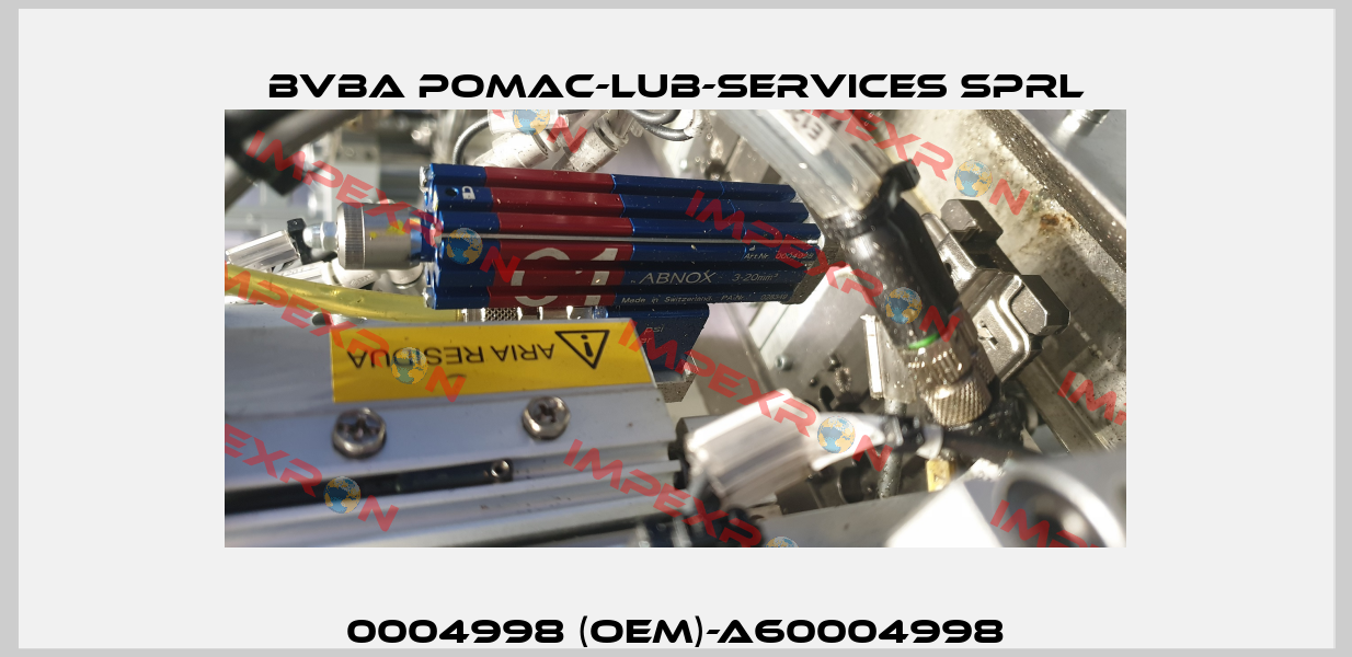 0004998 (OEM)-A60004998 bvba pomac-lub-services sprl