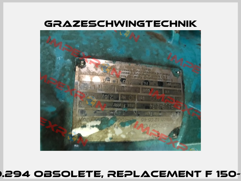 9509.294 obsolete, replacement F 150-6-2.2 GrazeSchwingtechnik