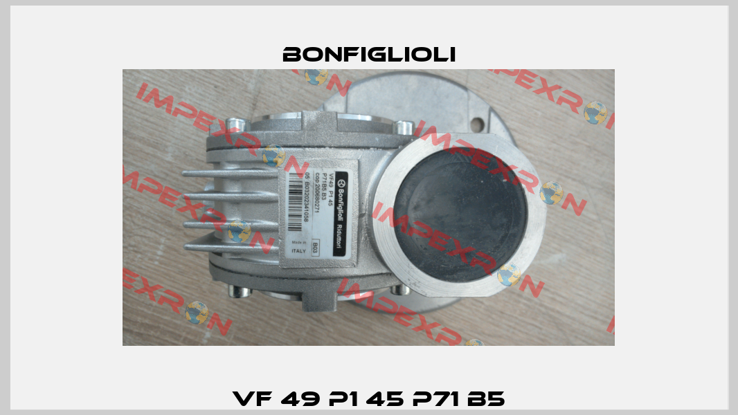 VF 49 P1 45 P71 B5 Bonfiglioli