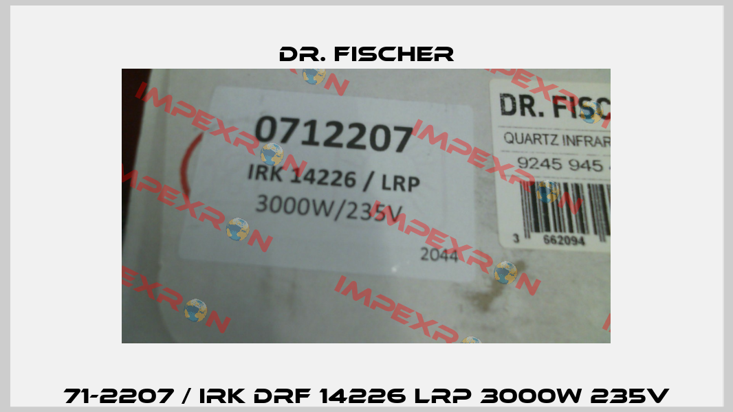 71-2207 / IRK DRF 14226 LRP 3000W 235V Dr. Fischer