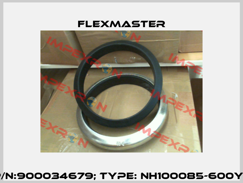 P/N:900034679; Type: NH100085-600YF FLEXMASTER