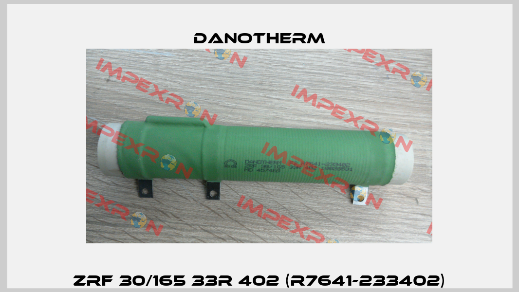 ZRF 30/165 33R 402 (R7641-233402) Danotherm