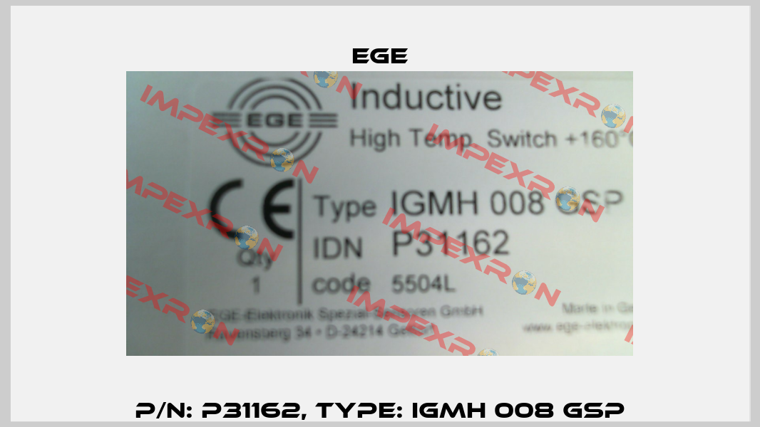 p/n: P31162, Type: IGMH 008 GSP Ege