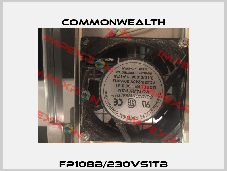 FP108B/230VS1TB Commonwealth