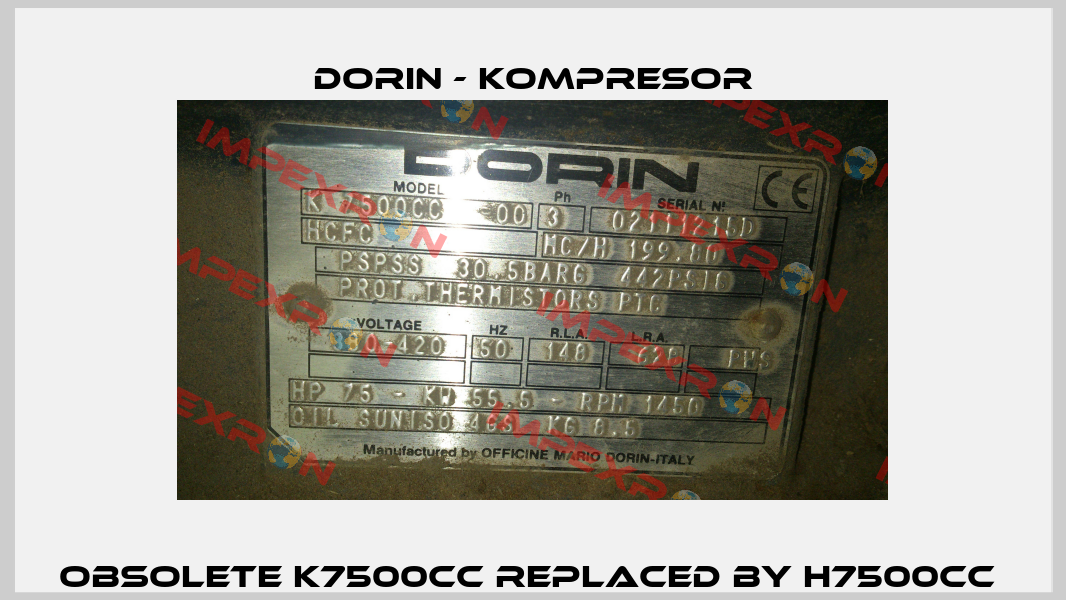 Obsolete K7500CC replaced by H7500CC  Dorin - kompresor