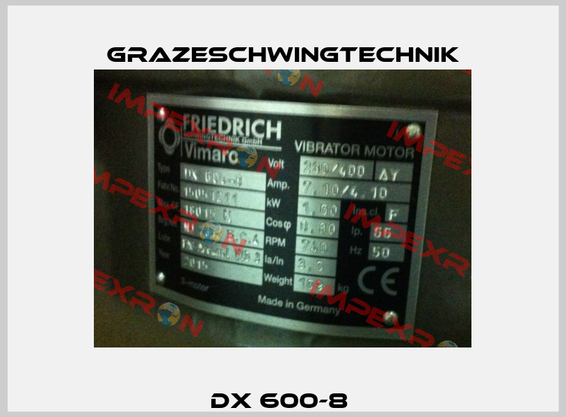 DX 600-8  GrazeSchwingtechnik