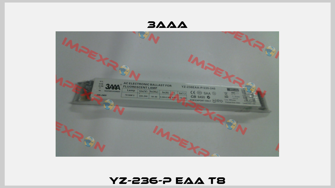 YZ-236-P EAA T8 3AAA