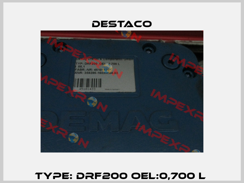 Type: DRF200 OEL:0,700 L  Destaco