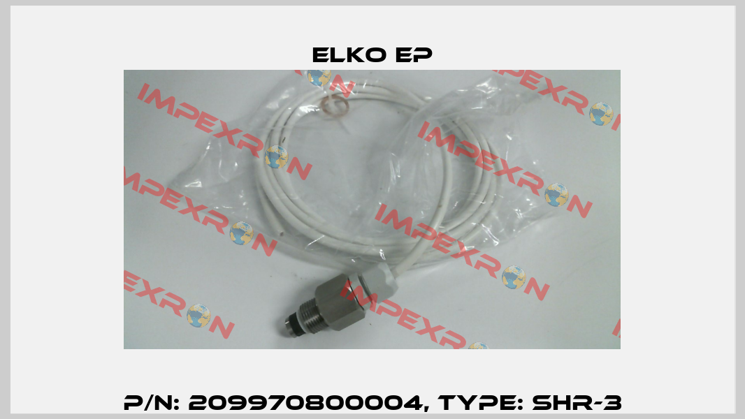 p/n: 209970800004, Type: SHR-3 Elko EP