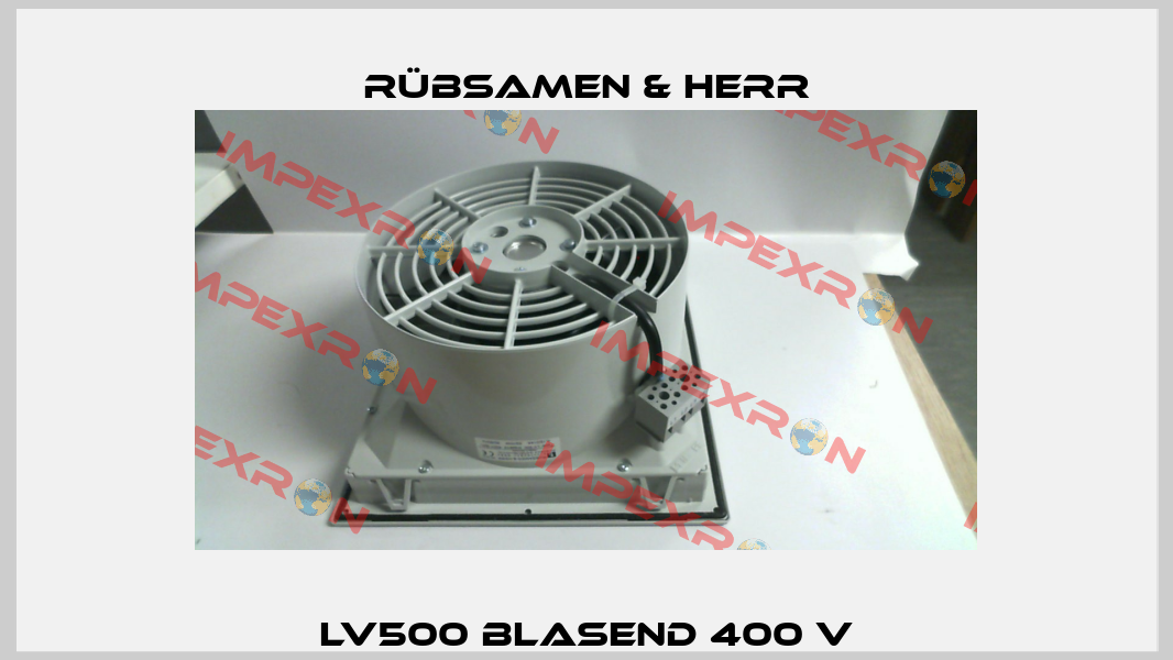 LV500 BLASEND 400 V Rübsamen & Herr