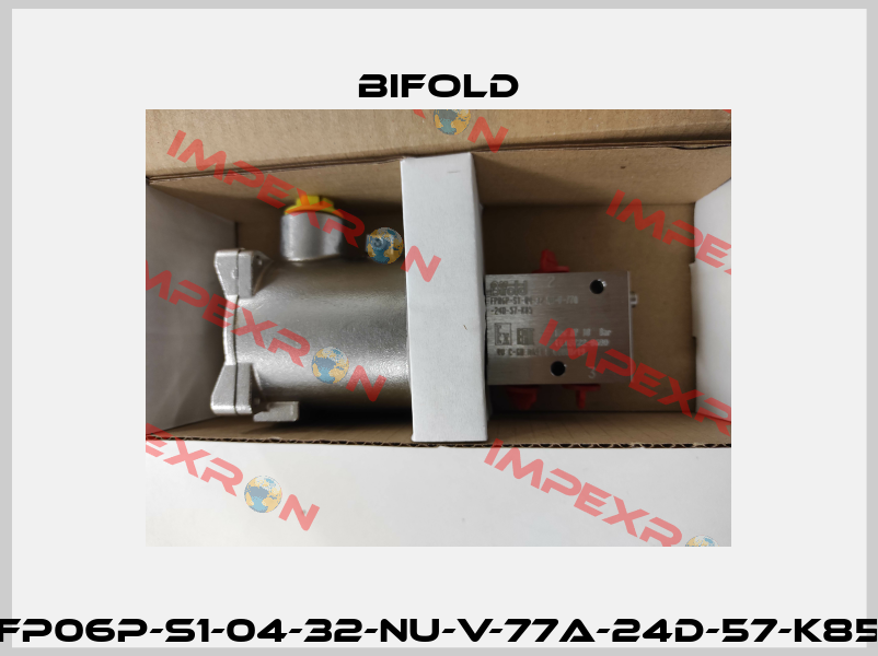 FP06P-S1-04-32-NU-V-77A-24D-57-K85 Bifold