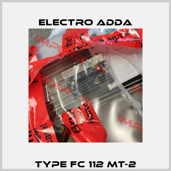 Type FC 112 MT-2 Electro Adda