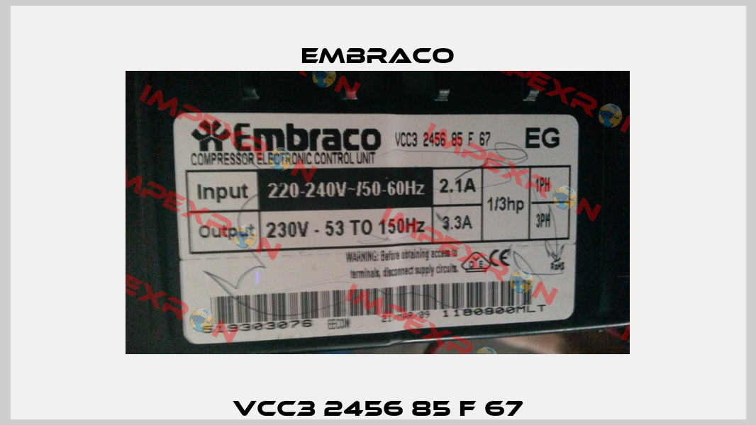 VCC3 2456 85 F 67 Embraco