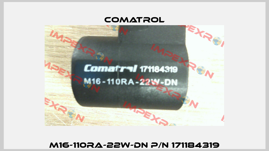 M16-110RA-22W-DN P/N 171184319 Comatrol