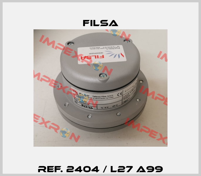 Ref. 2404 / L27 A99 Filsa