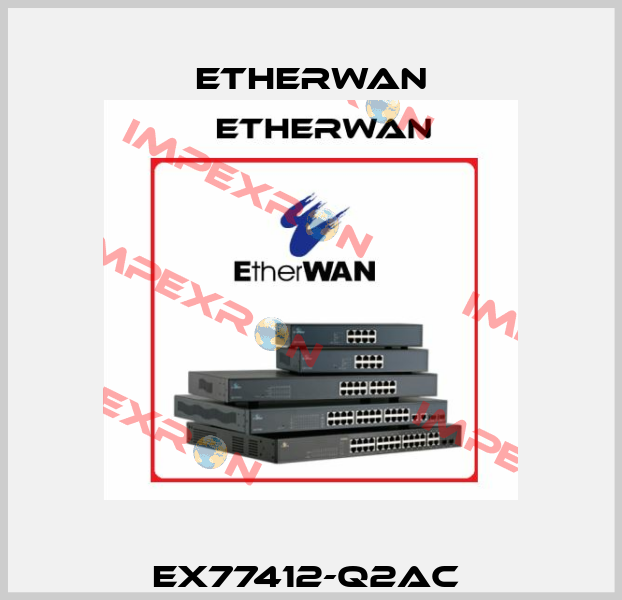 EX77412-Q2AC  Etherwan