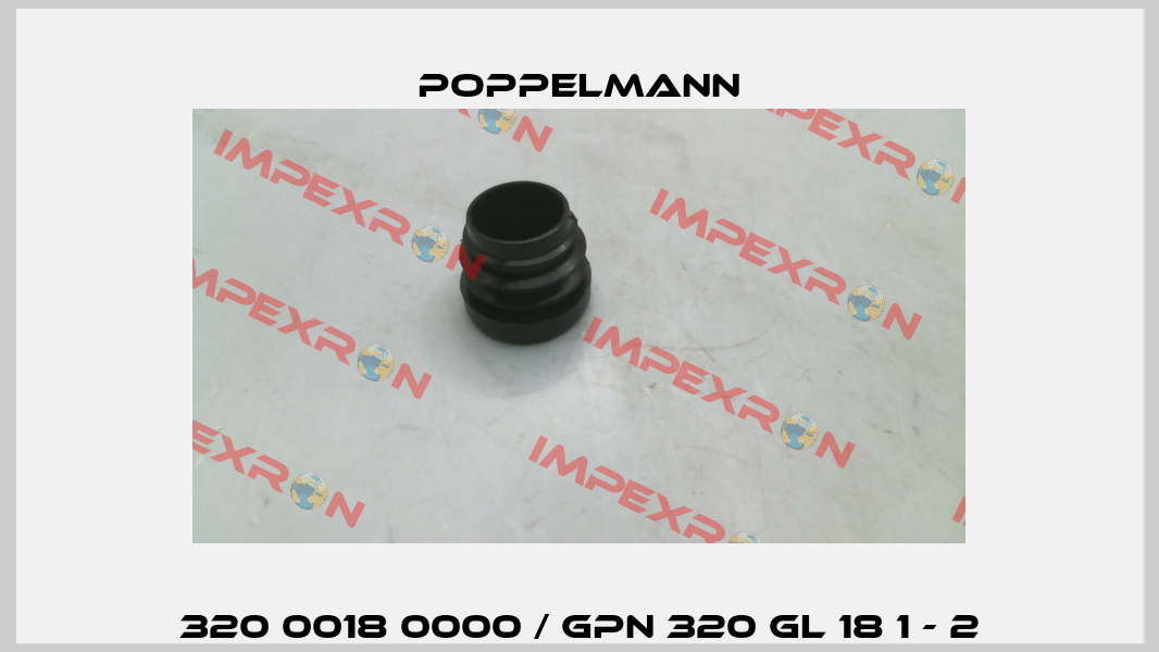 320 0018 0000 / GPN 320 GL 18 1 - 2 Poppelmann