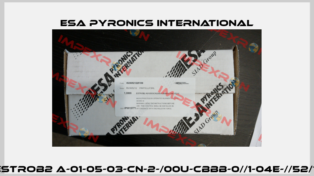 ESTROB2 A-01-05-03-CN-2-/00U-CBBB-0//1-04E-//52/1/ ESA Pyronics International